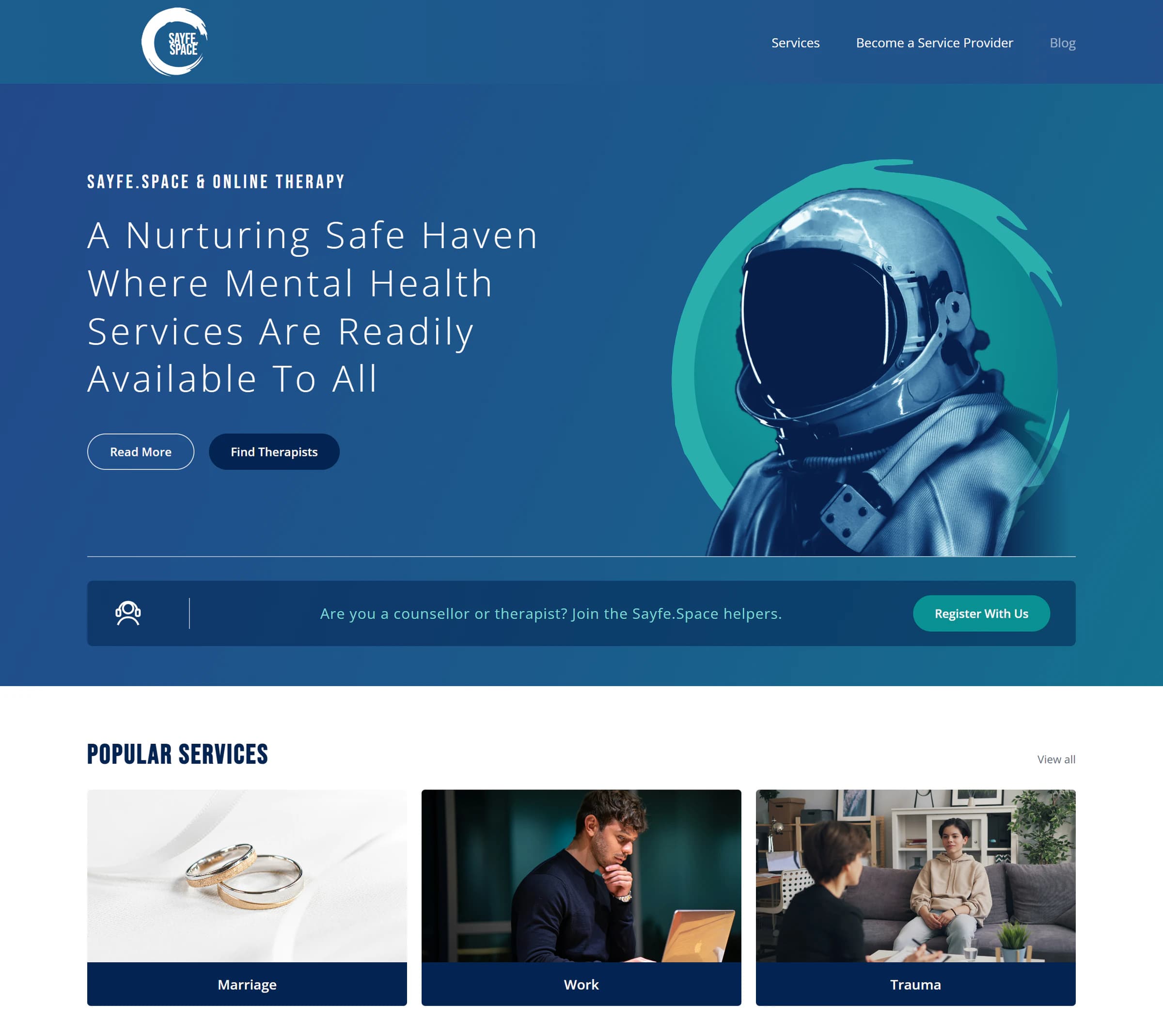 The Sayfe.Space home page. A tinted astronaut in front of a teal brush circle, beside the headline and buttons to read more or find therapists. Below, a bar inviting counsellors to register, and popular services: marriage, work and trauma.